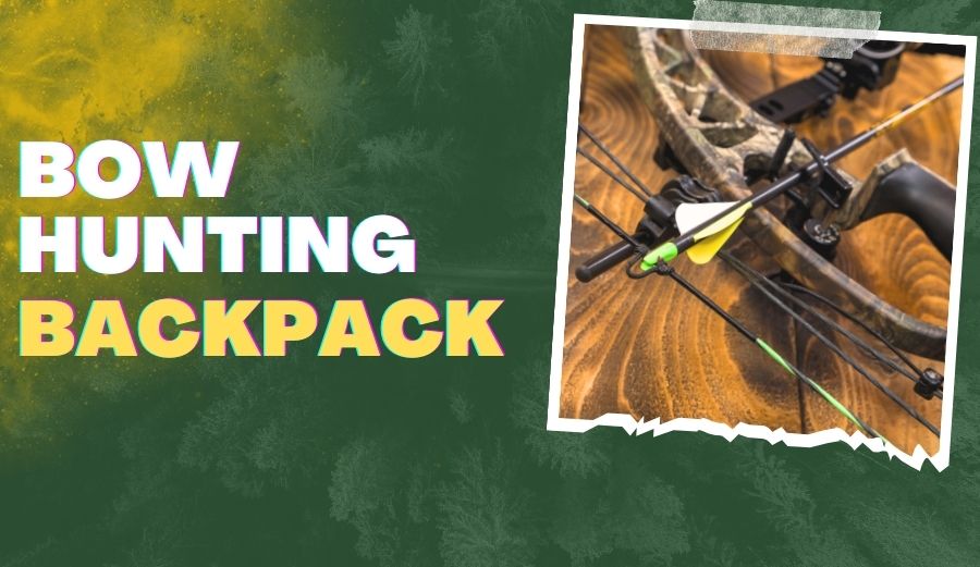 Best Bow Hunting Backpacks of 2023: Load Up and Lock Your Target | Neo ...