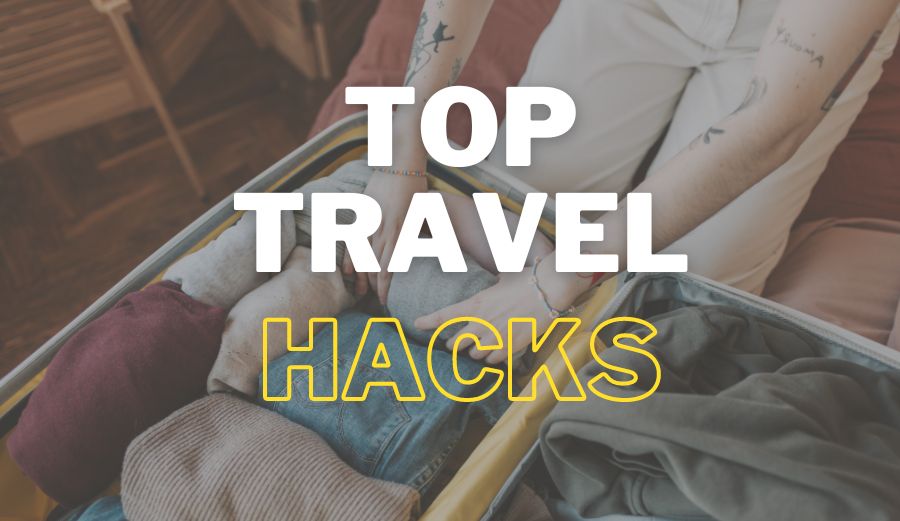 Top Travel Hacks